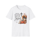 Coffee. Sweaters. Crisp Air. Jesus. T-Shirt