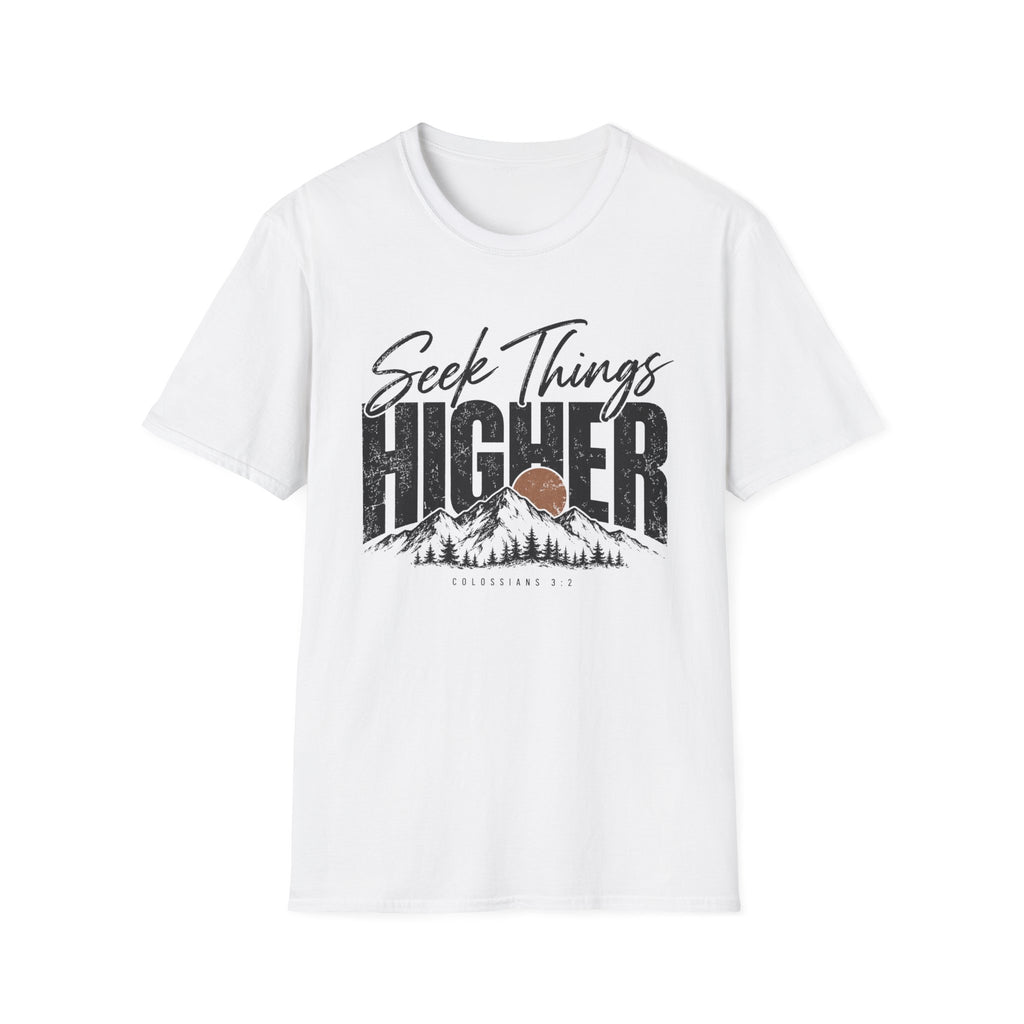 Seek things higher T-Shirt