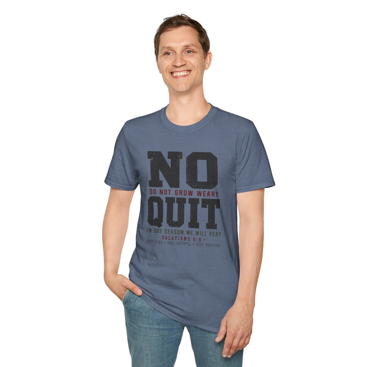 No Quit T-Shirt