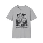 Pray about it T-Shirt