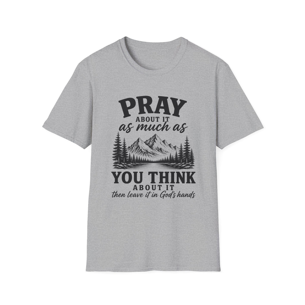 Pray about it T-Shirt