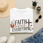 Faith over everything T-Shirt