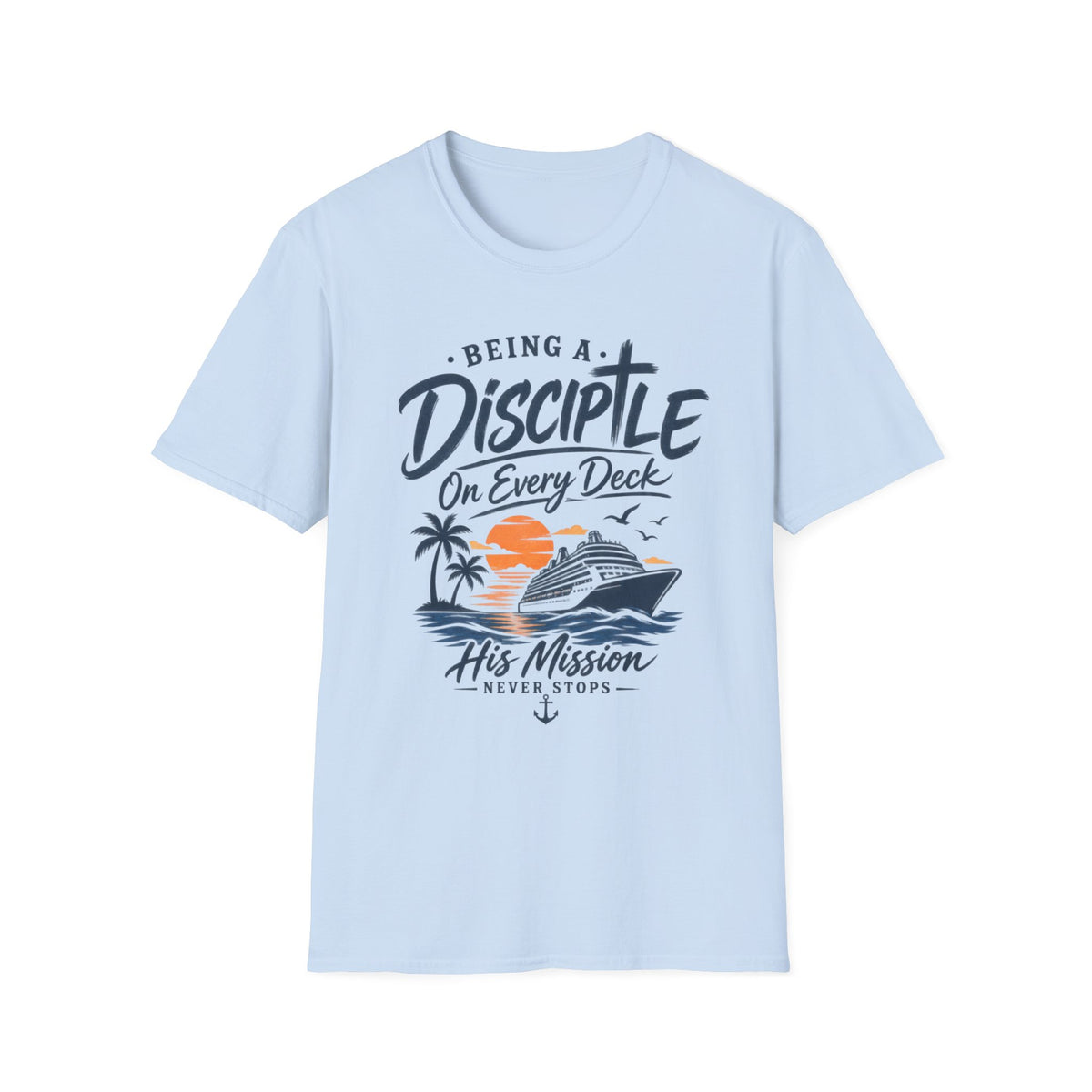 Being a disciple T-Shirt