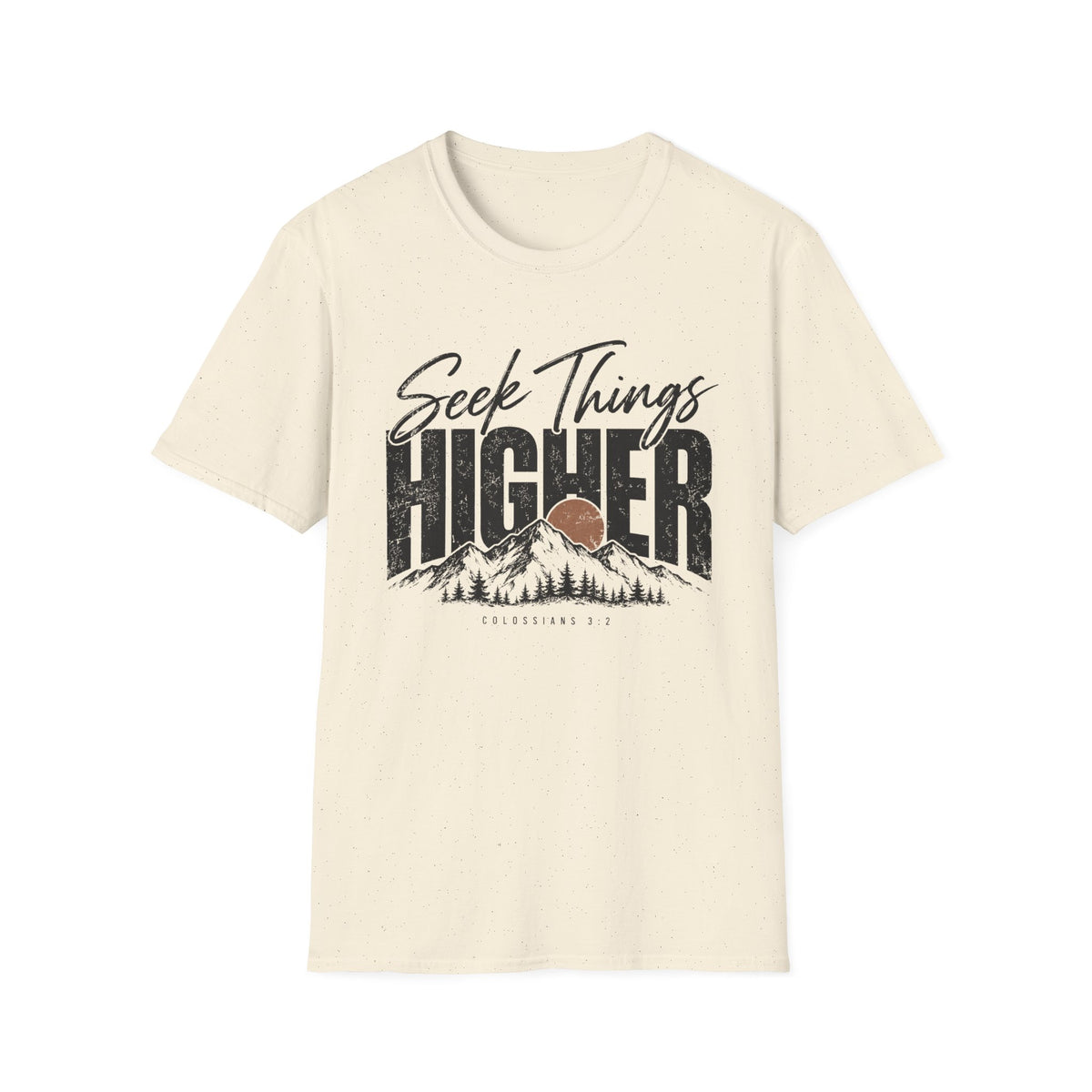 Seek things higher T-Shirt