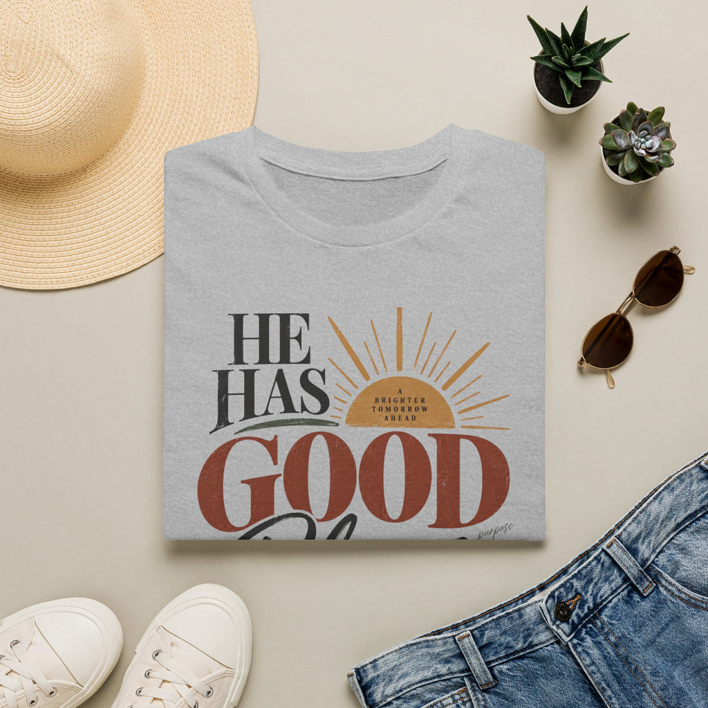 He has good plans T-Shirt