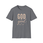 God is Good T-Shirt