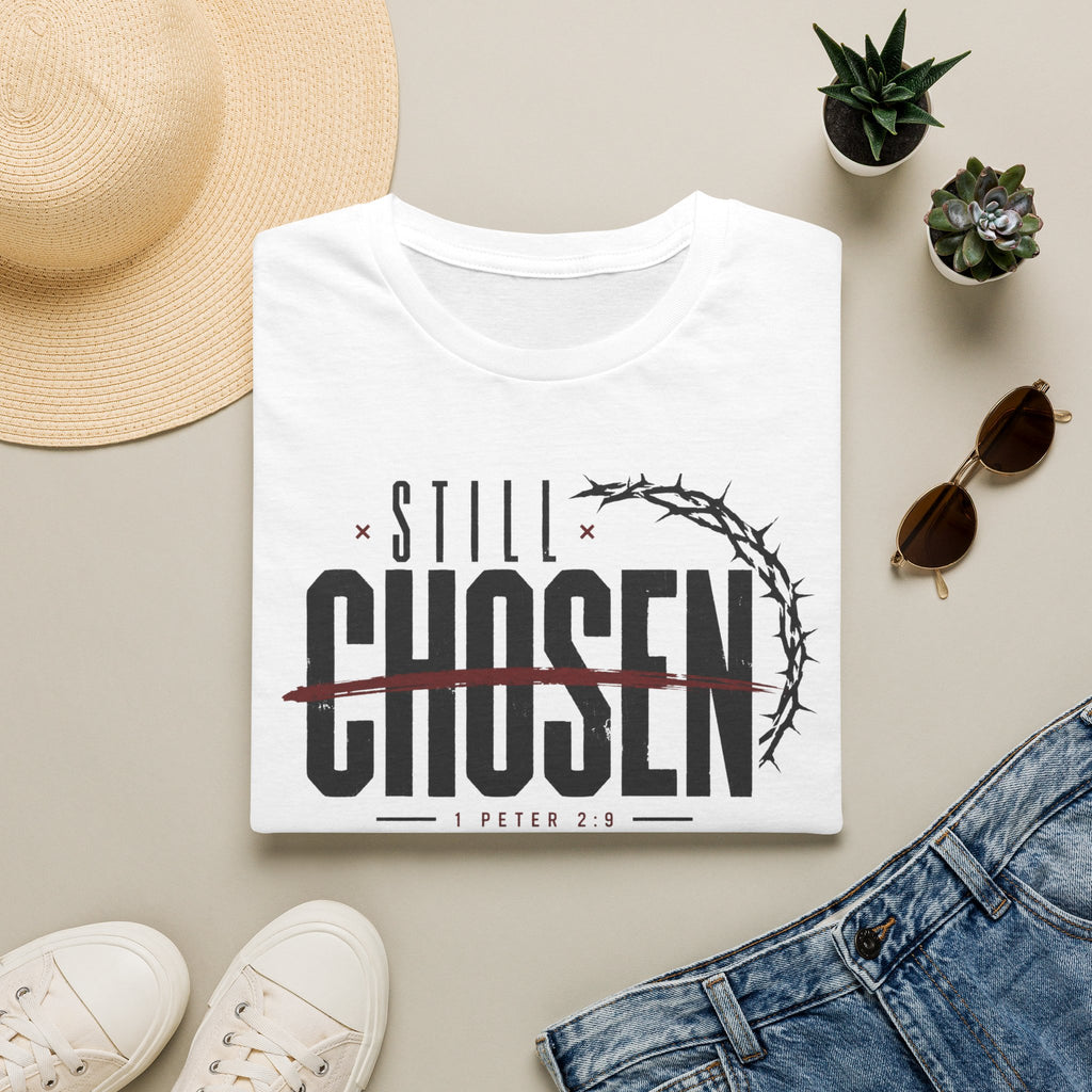 Still Chosen T-Shirt