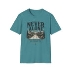Never Alone T-Shirt