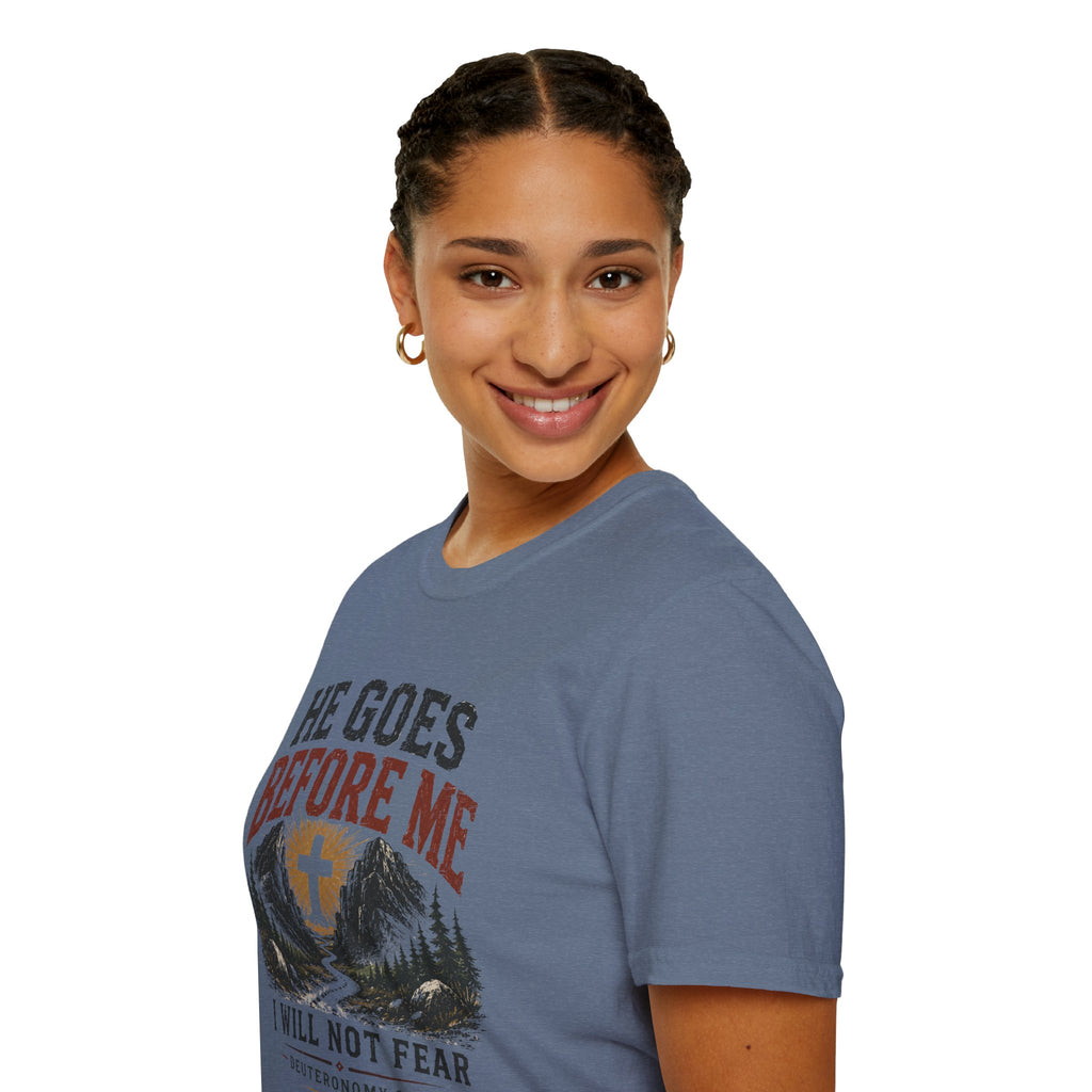 He goes before me T-Shirt