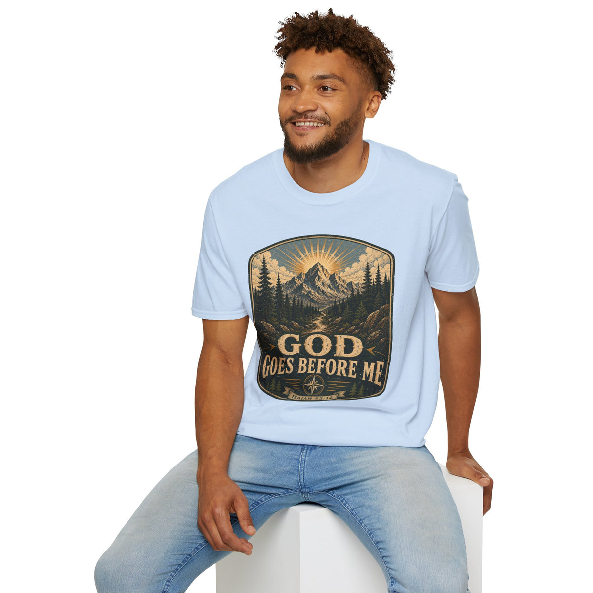 God goes before me T-Shirt