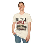 Go tell the world T-Shirt