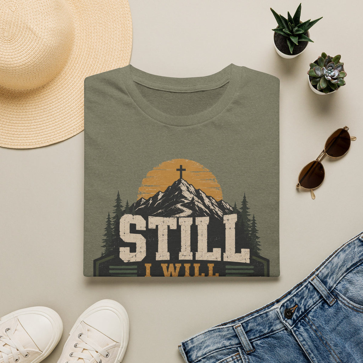 Still I will trust T-Shirt