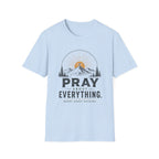Pray about everything T-Shirt