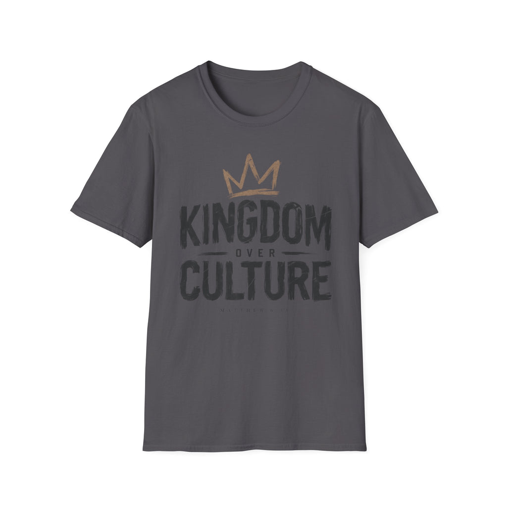 Kingdom over culture T-Shirt