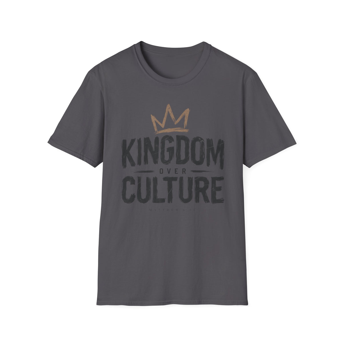 Kingdom over culture T-Shirt
