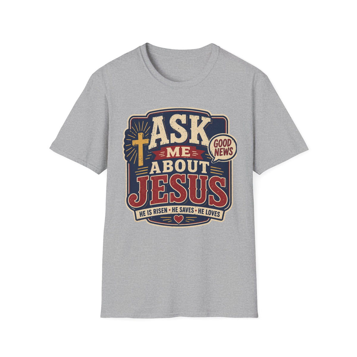 Ask me about Jesus T-Shirt