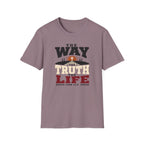 The Way the Truth the Life T-Shirt