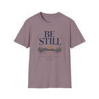Be Still and Know that I'm God T-Shirt