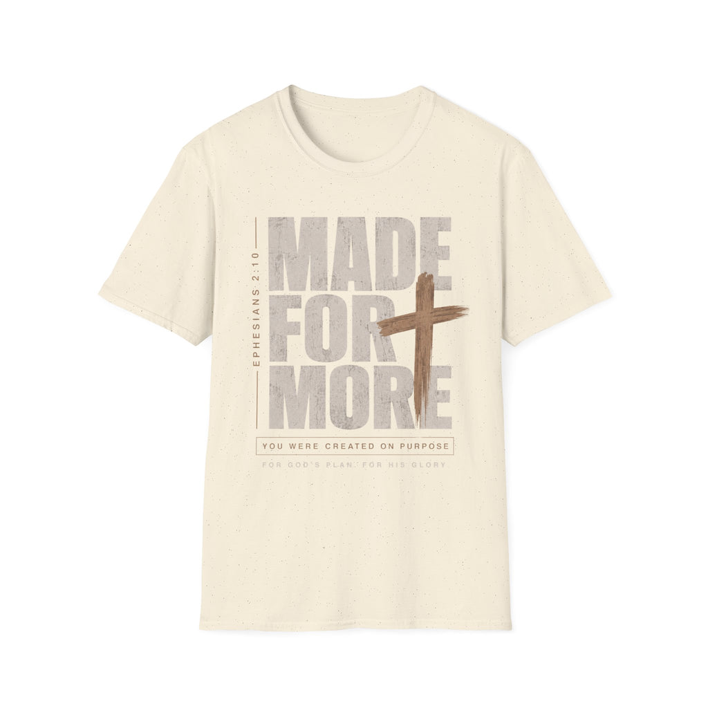 Made for more T-Shirt