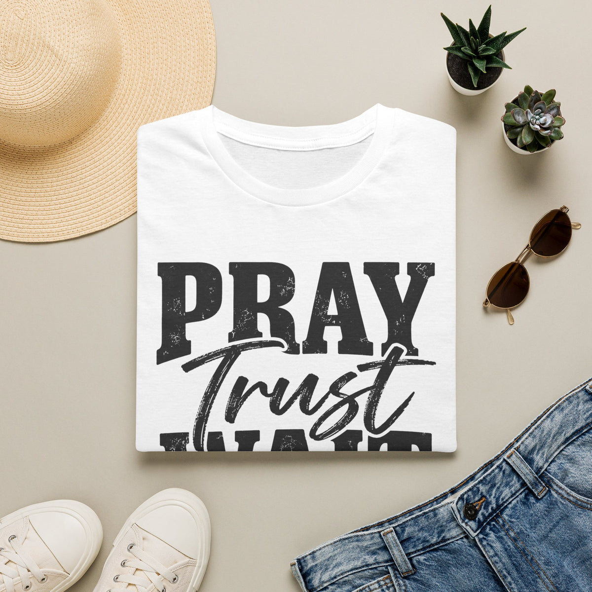 Pray Trust Wait T-Shirt