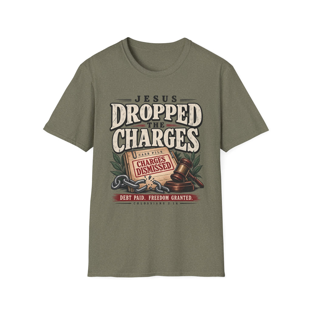 Jesus dropped the charges T-Shirt