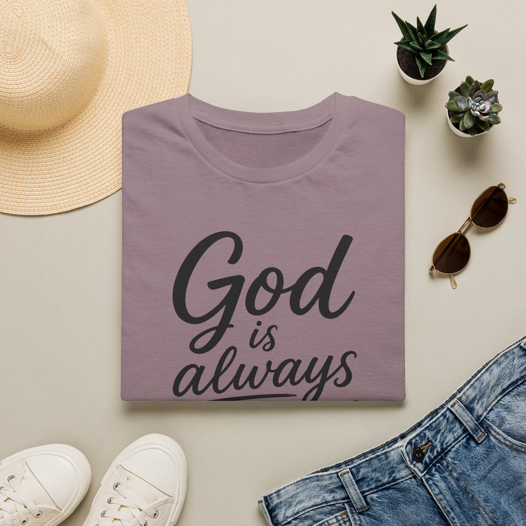God is always faithful T-Shirt