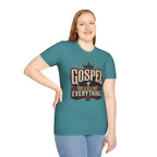 Gospel over Everything T-Shirt