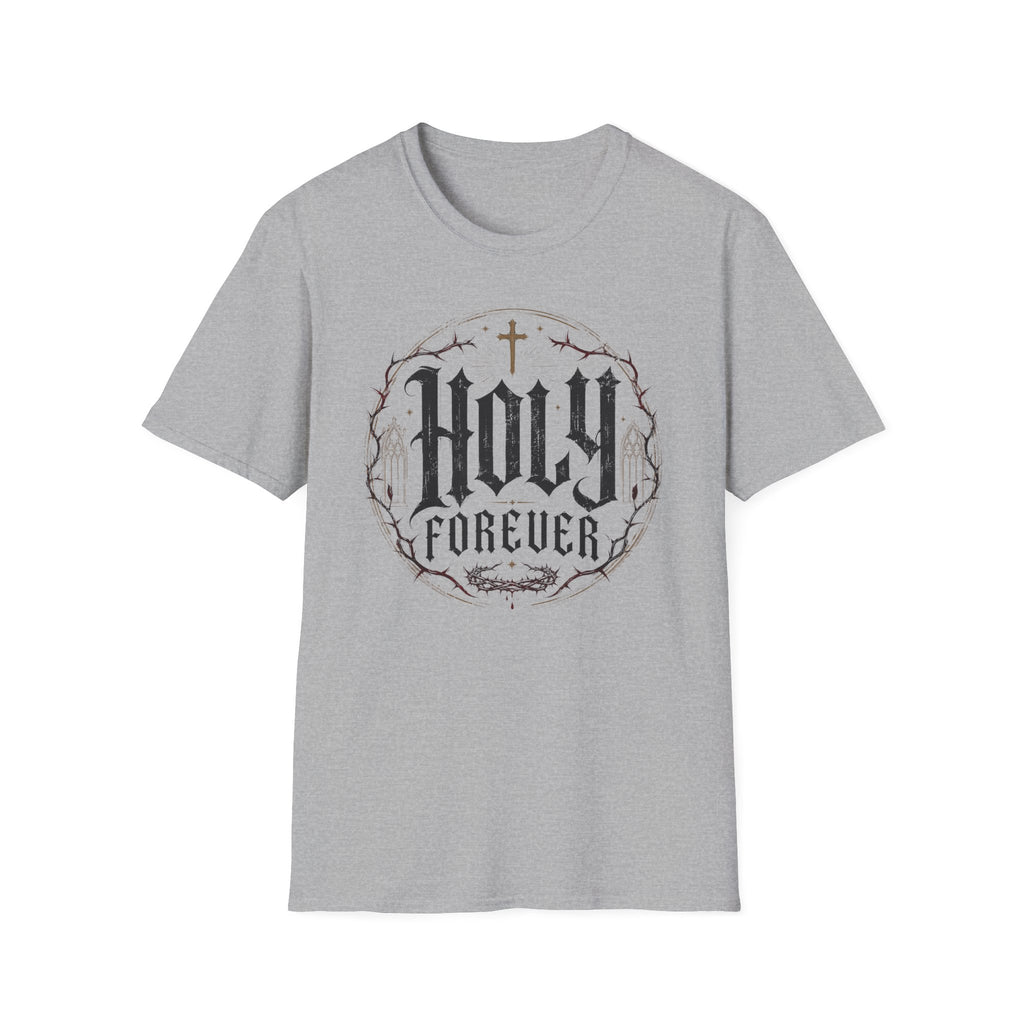 Holy Forever T-Shirt