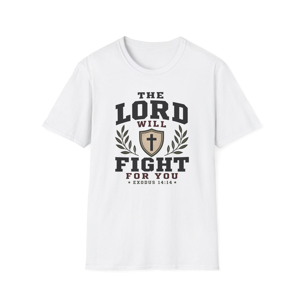 The Lord will fight for you T-Shirt