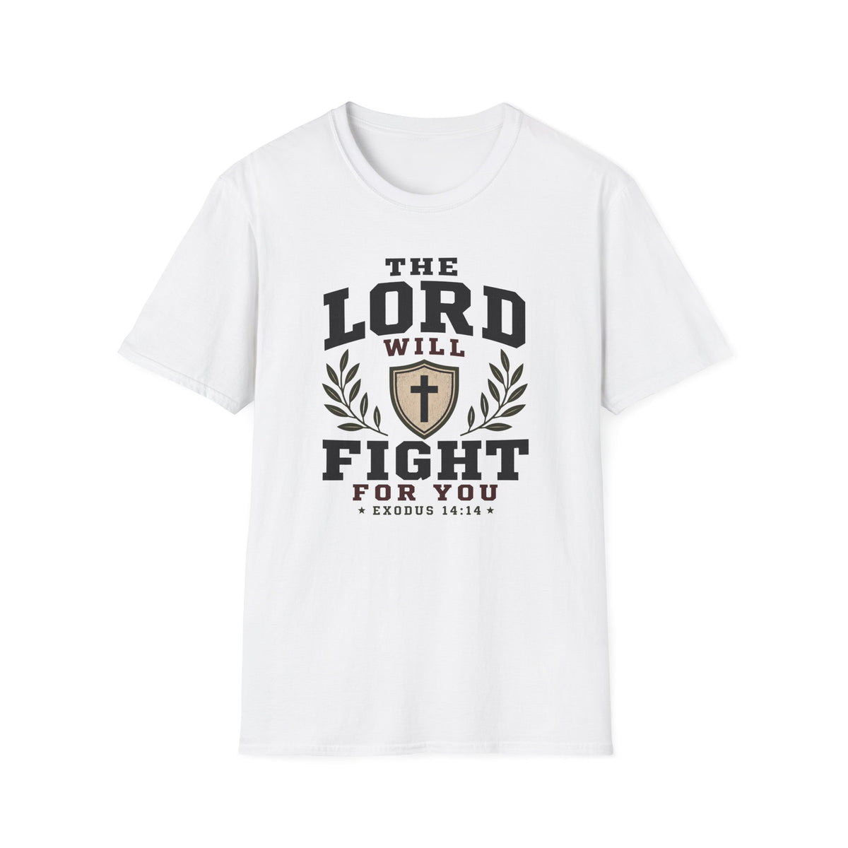 The Lord will fight for you T-Shirt