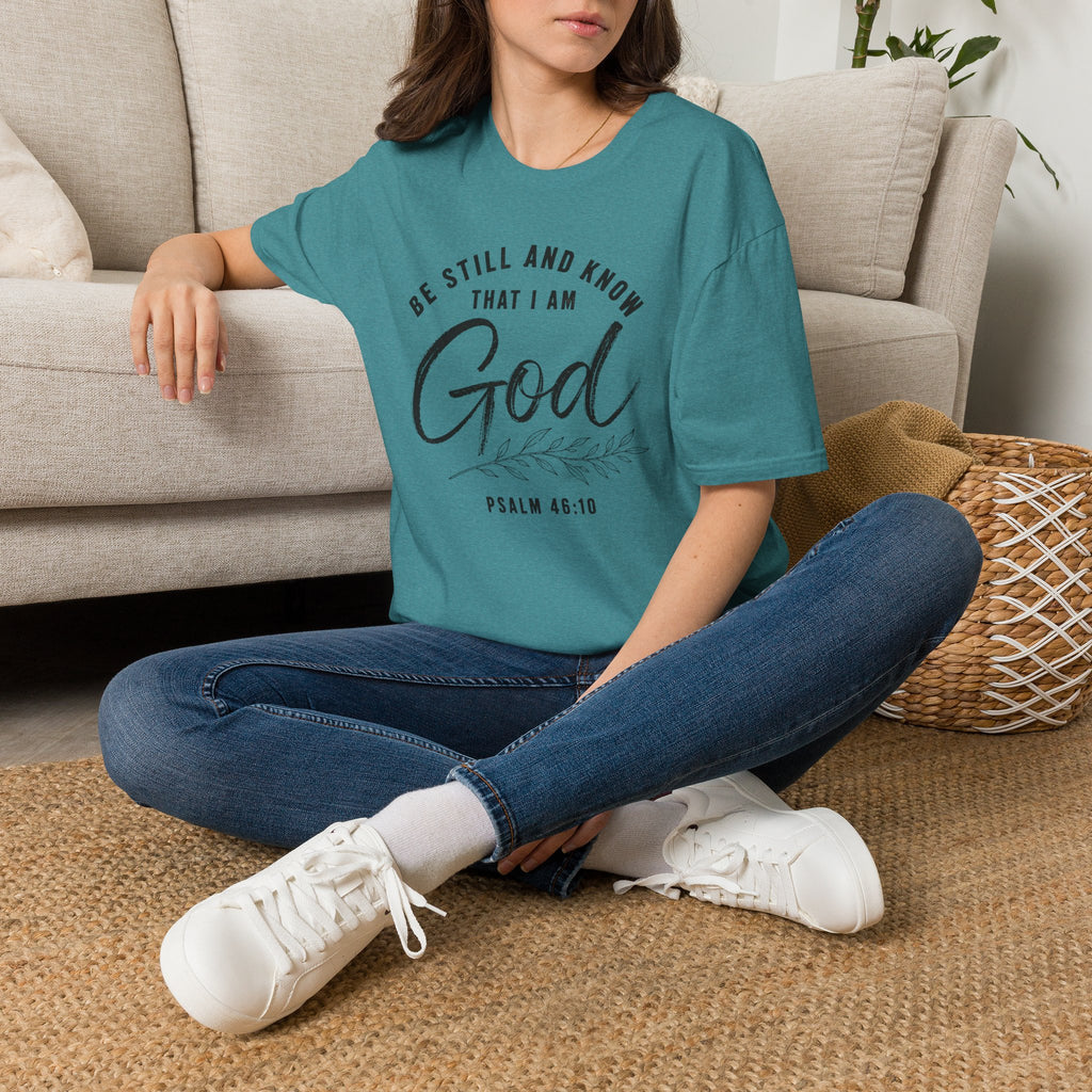 Be still and know T-Shirt