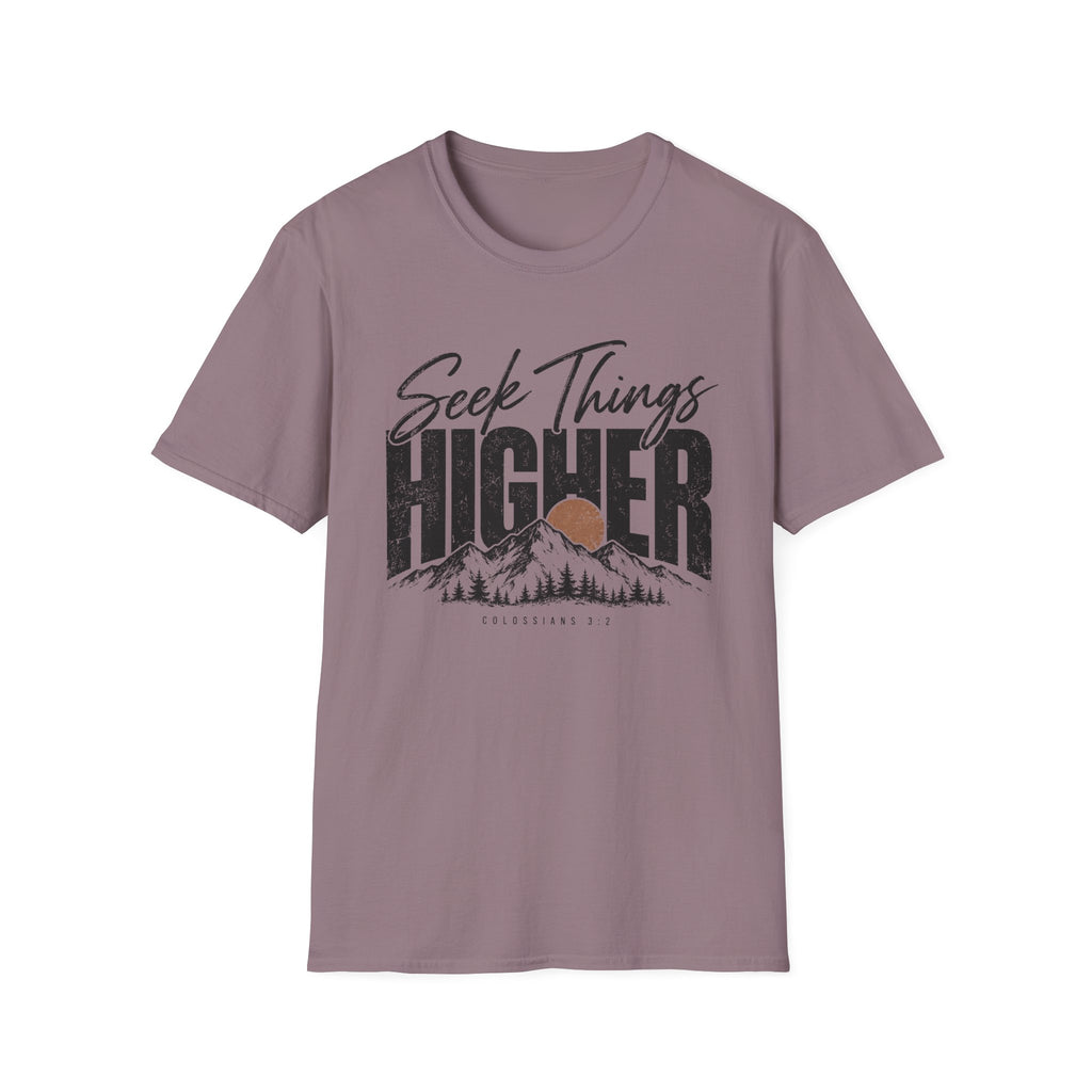 Seek things higher T-Shirt