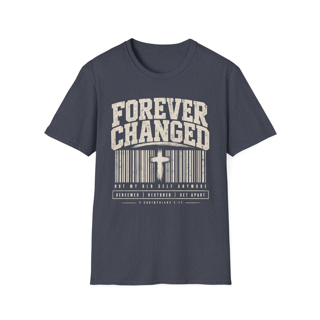 Forever Changed T-Shirt