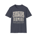 Forever Changed T-Shirt