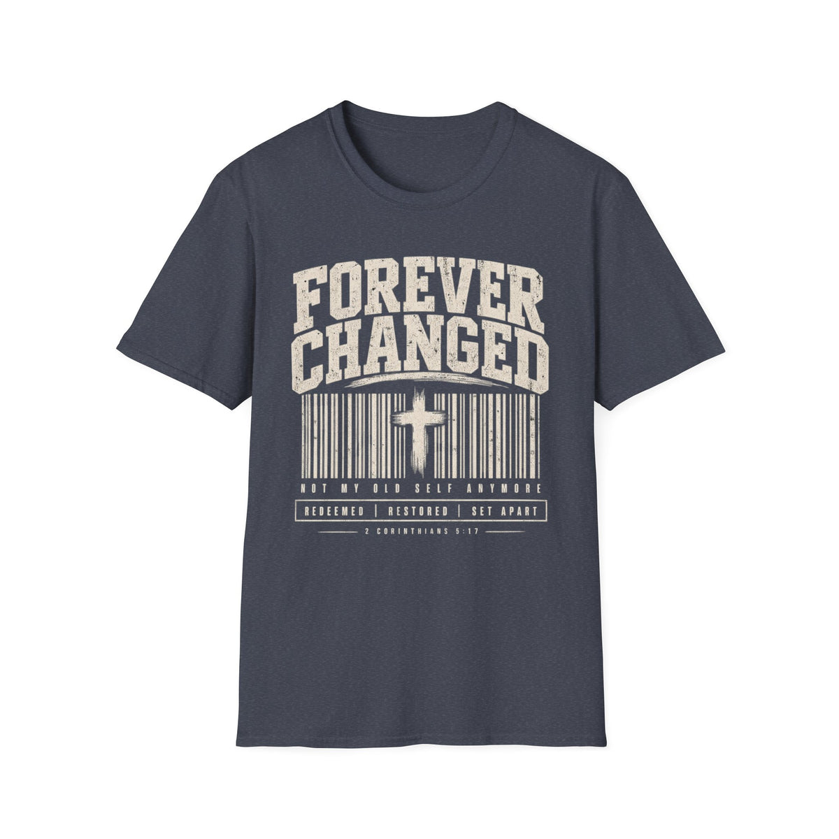 Forever Changed T-Shirt