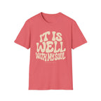 It is Well T-Shirt