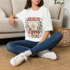 Jesus Loves You T-Shirt