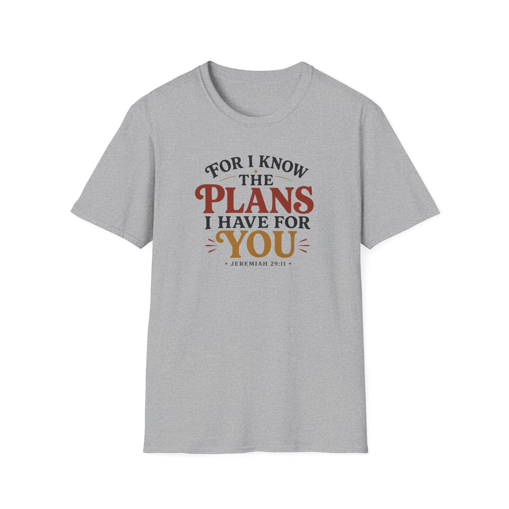 Plans I have for you T-Shirt