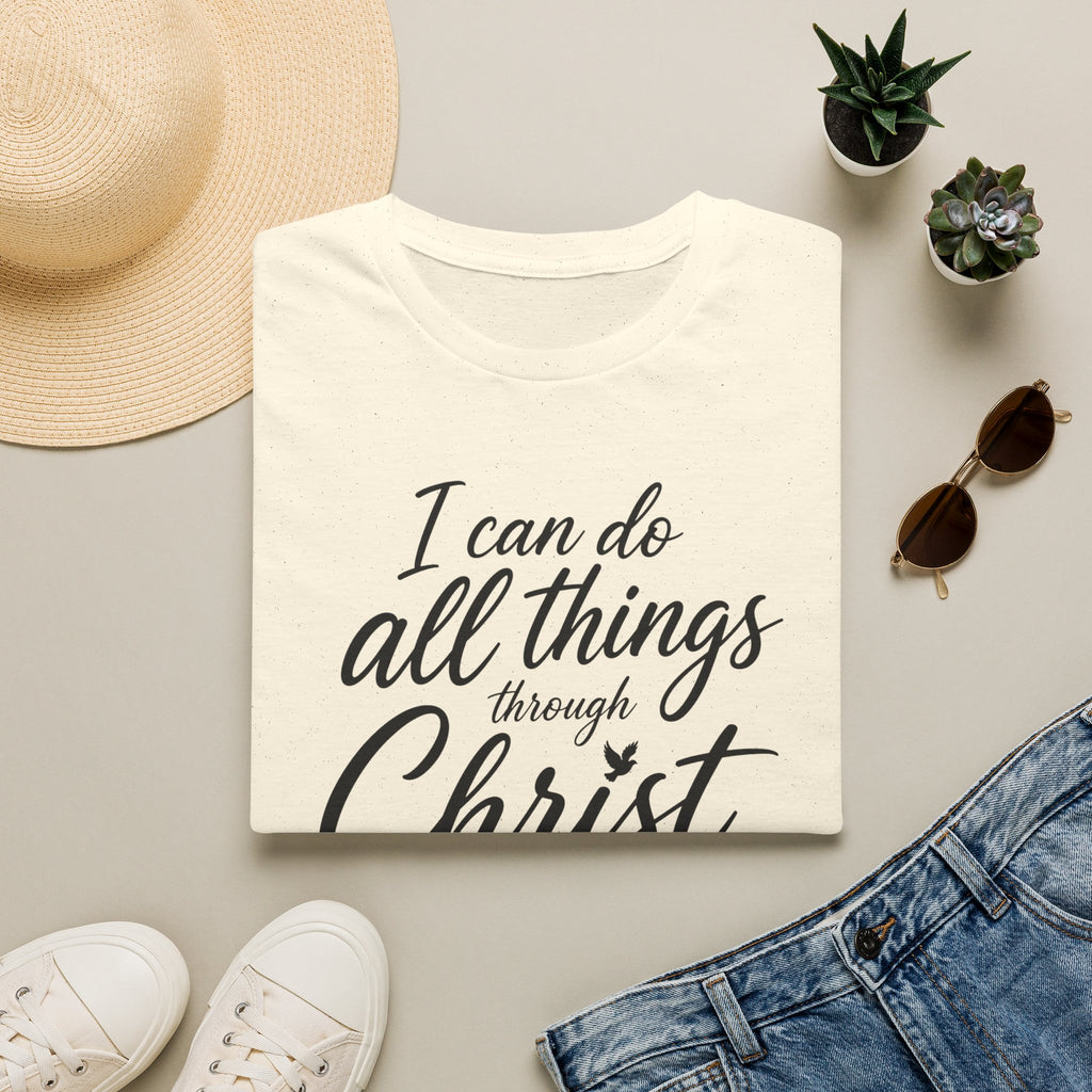 I can do all things through Christ T-Shirt
