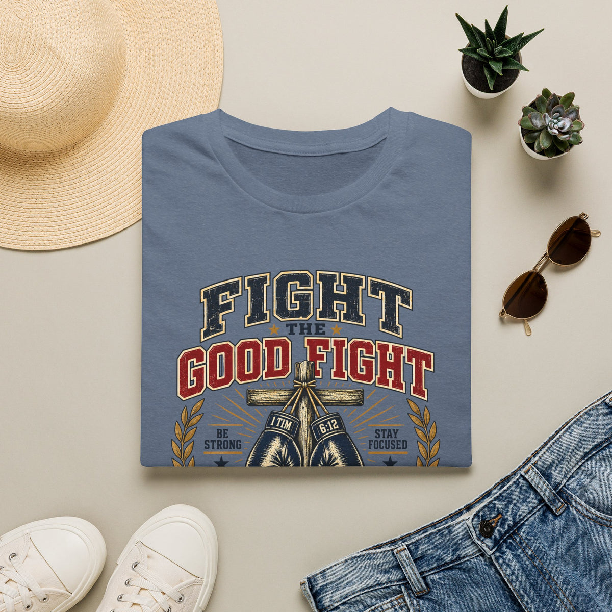 Fight the Good Fight T-Shirt
