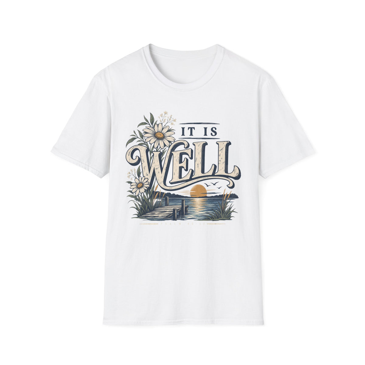 It is well T-Shirt