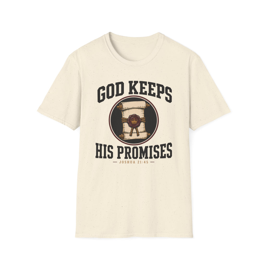 God keeps His promises T-Shirt