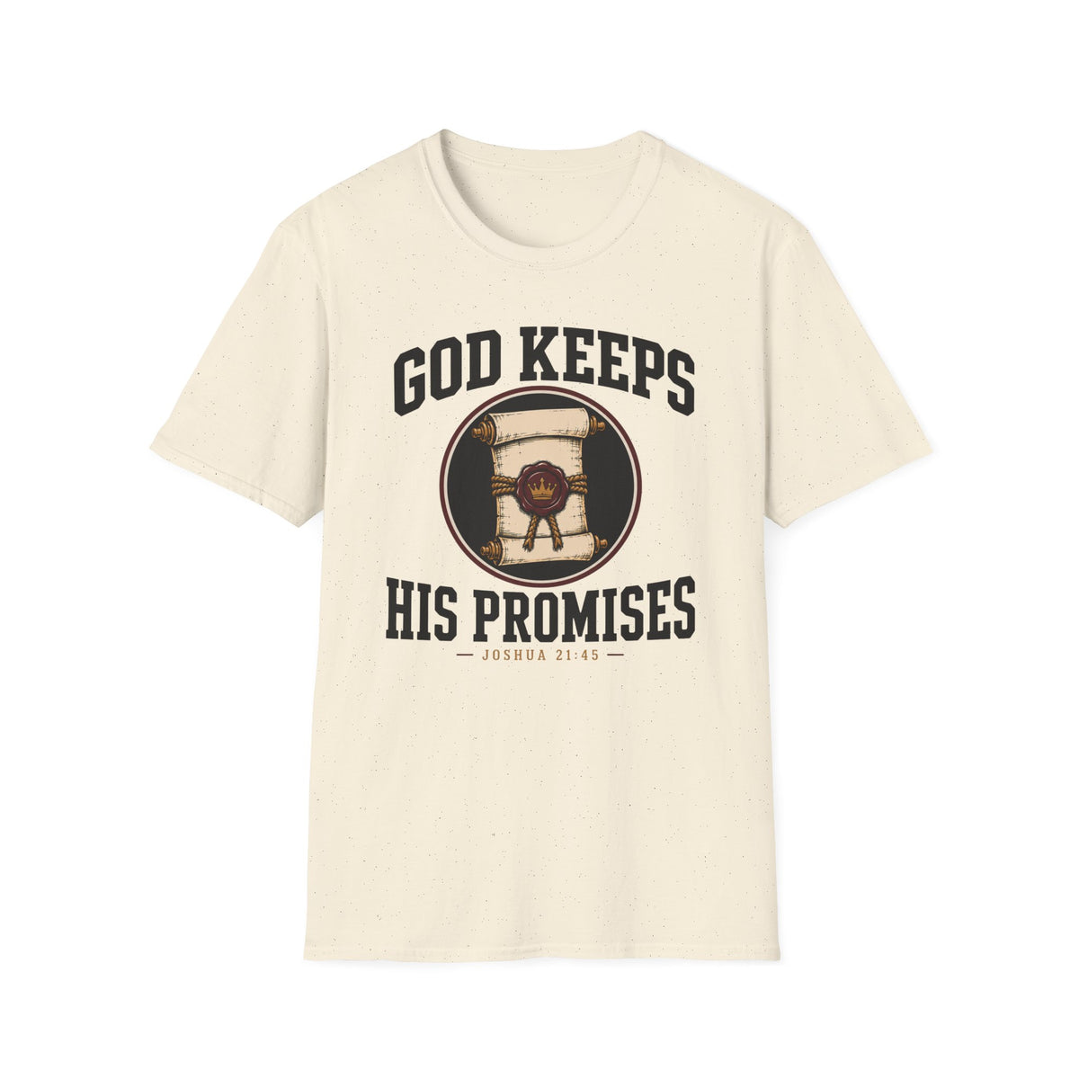 God keeps His promises T-Shirt