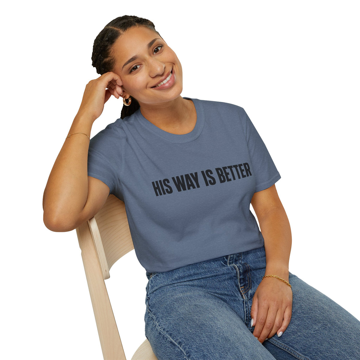 His way is better T-Shirt