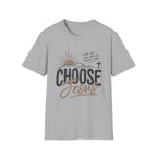 Choose JesusT-Shirt