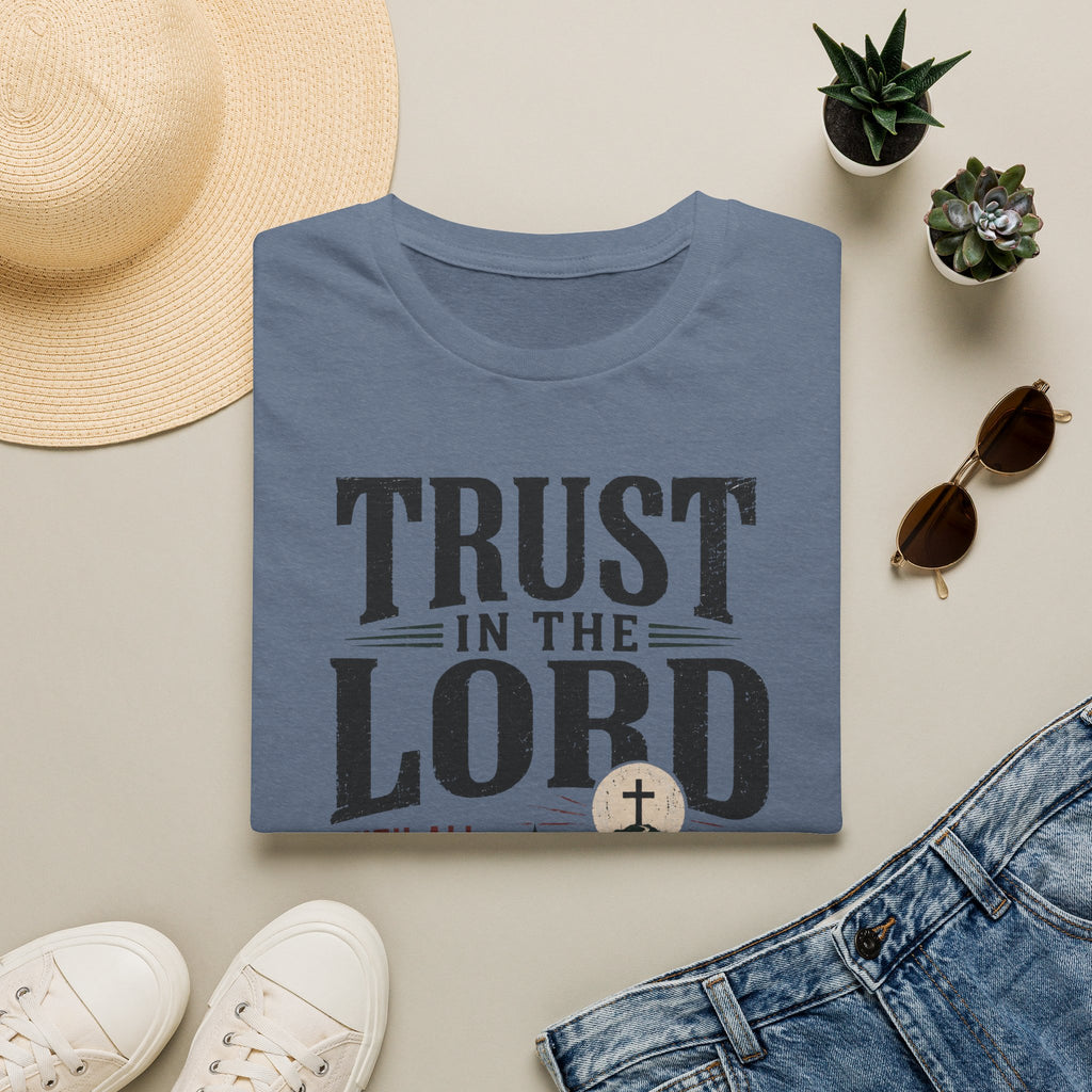 Trust in the Lord T-Shirt