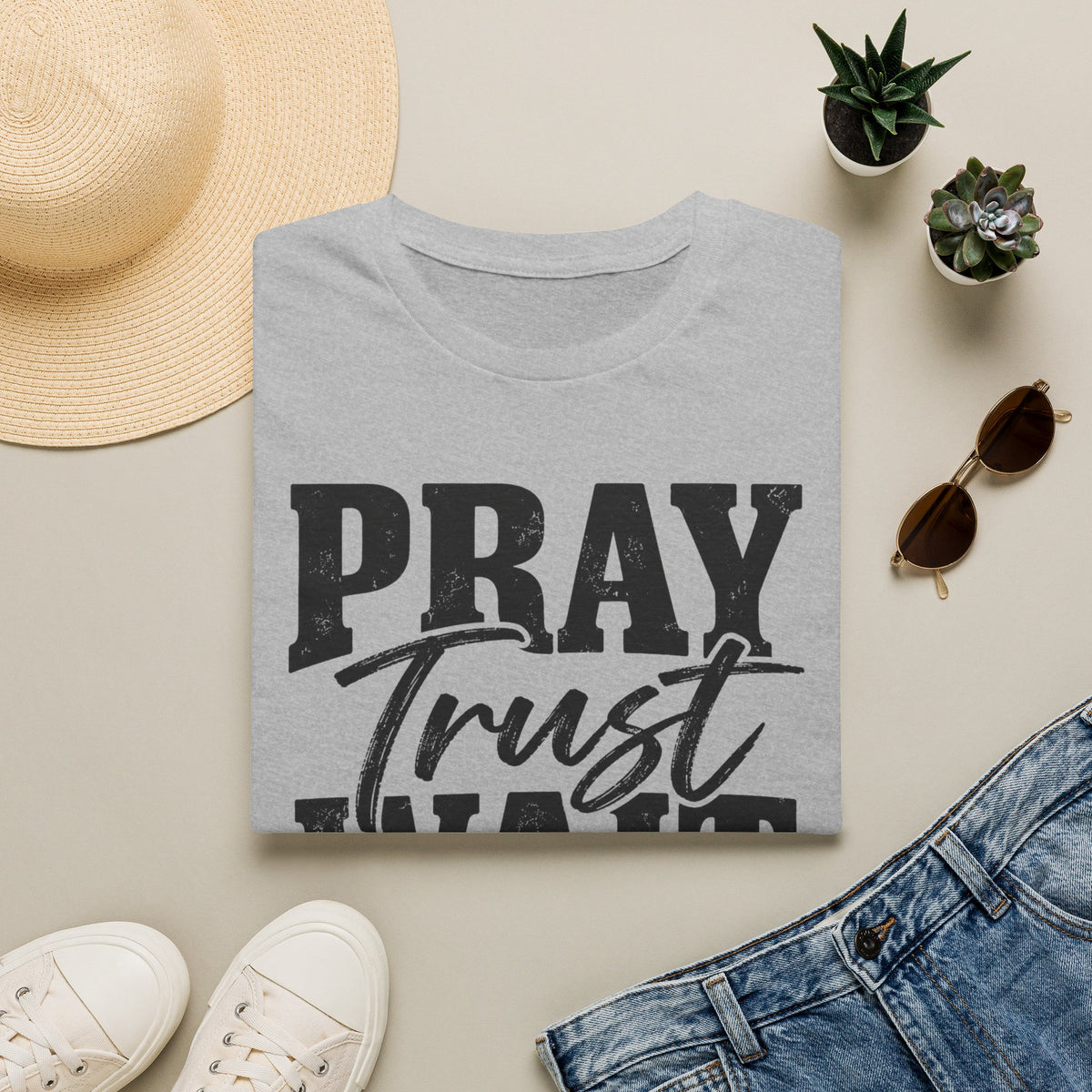 Pray Trust Wait T-Shirt
