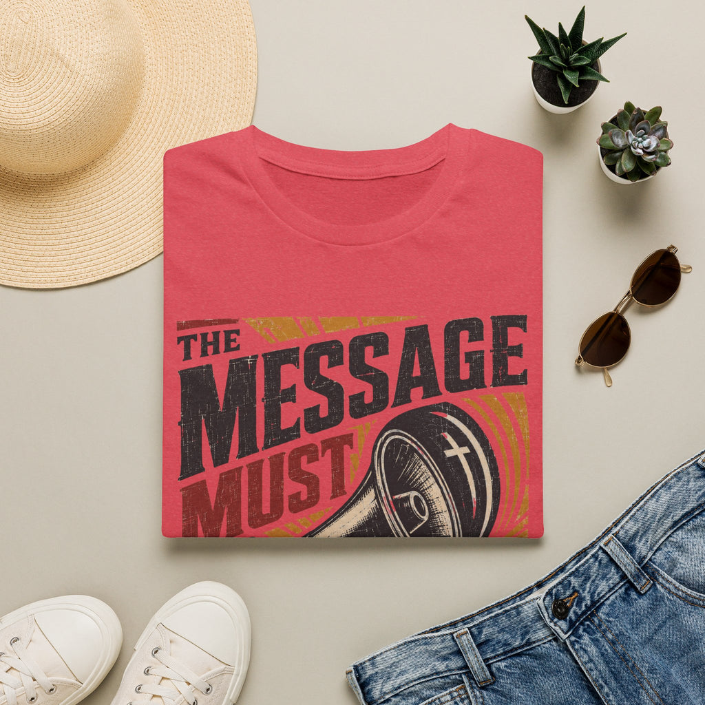The Message must go on T-Shirt