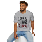 I can do all things through Christ T-Shirt