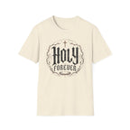 Holy Forever T-Shirt